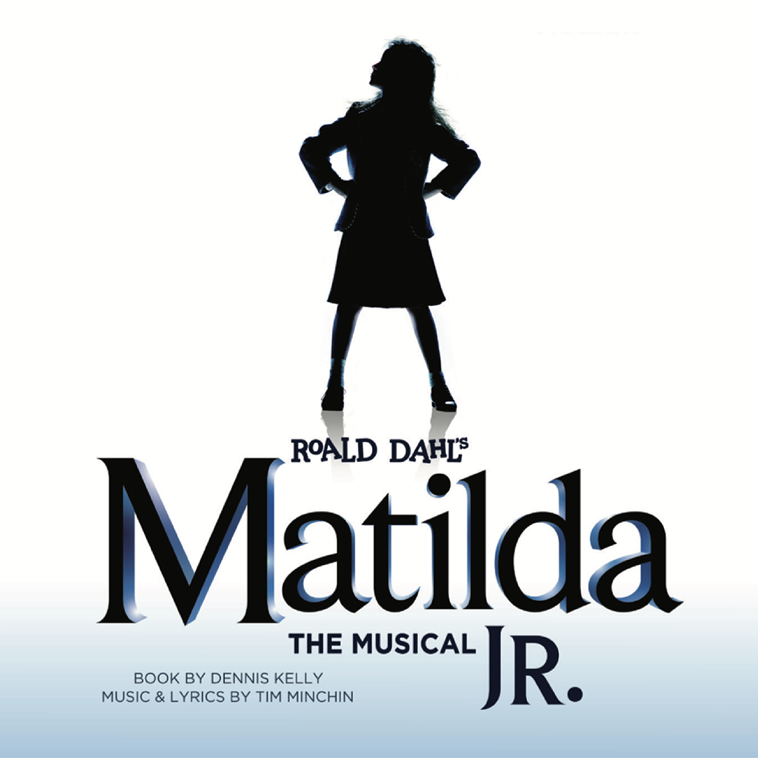 Roald Dahl's Matilda the Musical JR